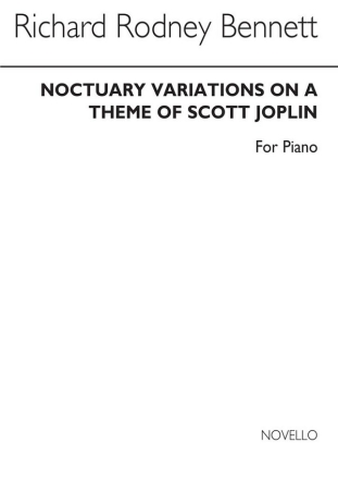 NOCTUARY VARIATIONS ON A THEME BY SCORR JOPLIN FOR PIANO