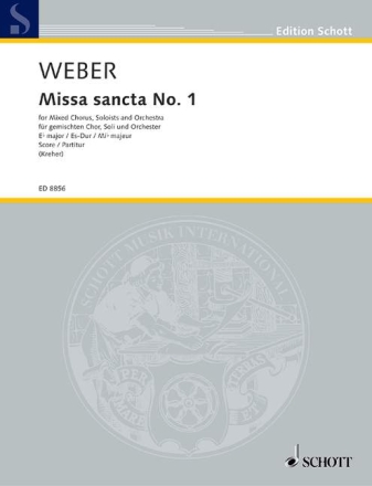 Missa sancta Es-Dur Nr.1 fr Soli, Chor und Orchester Partitur