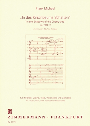 In des Kirschbaums Schatten op.79,2 fr 2 Flten, Streichquartett und Cembalo Partitur und Stimmen