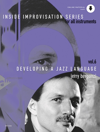 Developing a Jazz Language Vol.6 (+CD) for all instruments Inside Improvisation Series