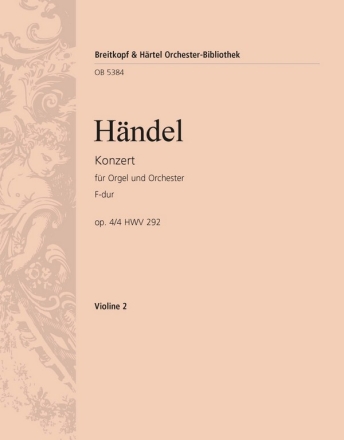 Konzert F-Dur op.4,4 HWV292 fr Orgel und Orchester Violine 2