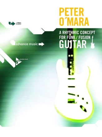 A rhythmic Concept  for Funk / Fusion for Guitar (+CD)
