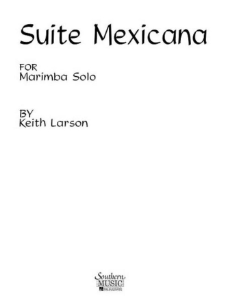 Suite Mexicana for marimba