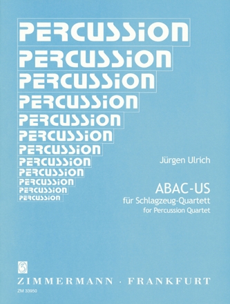ABAC-US fr Schlagzeugquartett (4 Spieler) Partitur und Stimmen