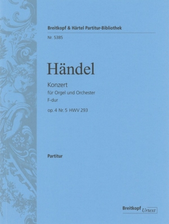 Konzert F-Dur op.4,5 HWV293 fr Orgel und Orchester Partitur