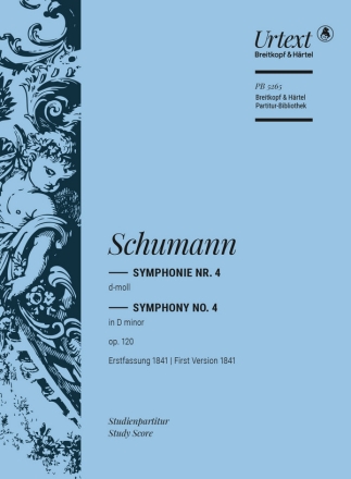 Sinfonie d-Moll Nr.4 op.120 in der Fassung von 1841 fr Orchester Studienpartitur