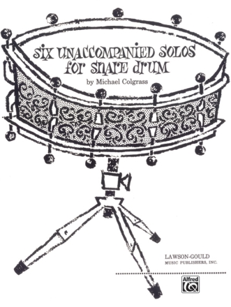 6 unaccompanied Solos for snare drum