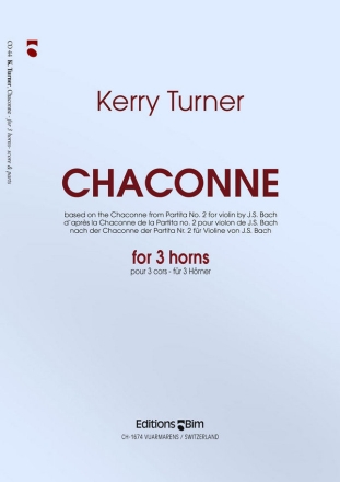 CHACONNE FOR 3 HORNS IN F SCORE AND PARTS FROM PARTITA NO.2 FOR VIOLIN (BACH)