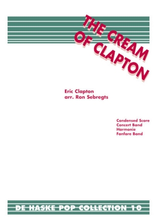 The Cream of Clapton: fr Blasorchester. Potpourri