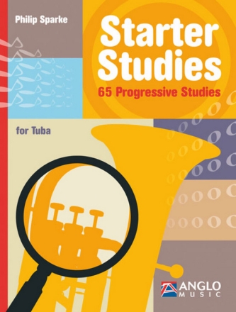 Starter Studies - 65 progressive studies for tuba