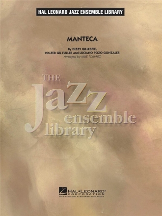 Manteca: for jazz ensemble score and parts