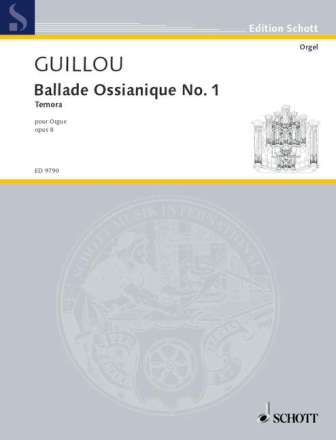 Ballade ossianique no.1 op.8 for organ Temora