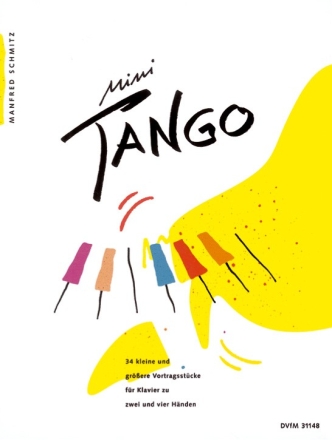 Mini Tango Band 1 fr Klavier zu 2 und 4 Hnden