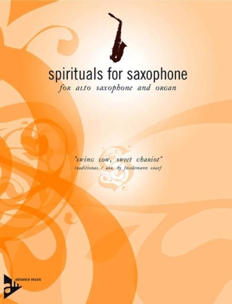 Swing low sweet chariot for alto saxophone and organ Graef, Friedemann, arr.