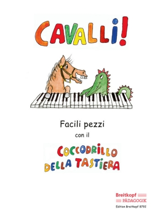 Cavalli per pianoforte Facili pezzi con il cocodrillo della tastiera - Pferde (it)