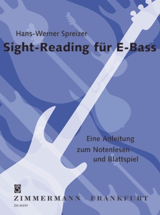 Sight Reading - Eine Anleitung zum Notenlesen und Blattspiel fr E-Bass