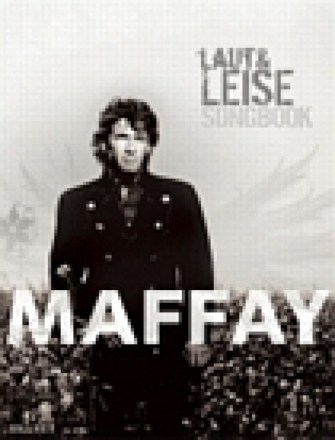 Peter Maffay: Laut und Leise Songbook fr Klavier/Gesang/Gitarre
