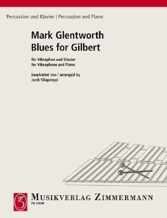 Blues for Gilbert fr Vibraphon und Klavier