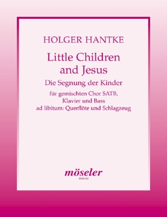 Little Children and Jesus fr gem Chor und Instrumente Partitur, Querflte und Bass