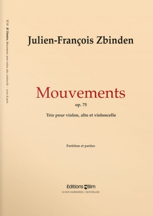 Mouvements op.75 fr Streichtrio, Partitur+Stimmen