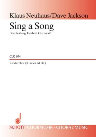 Sing a Song fr 2-stimmiger Kinderchor, Klavier ad libitum Chorpartitur