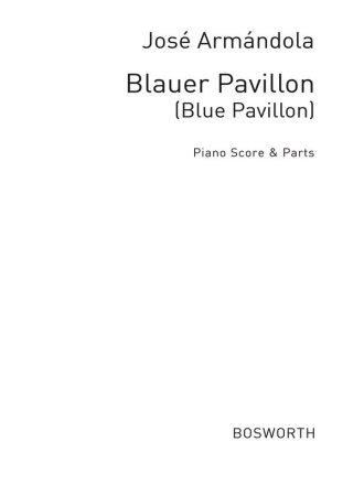 Blauer Pavillon fr Orchester Partitur (=Klavier) und Stimmen