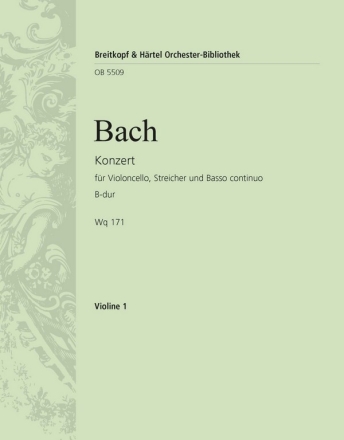 Konzert B-Dur Wq171 fr Violoncello, Streicher und Bc Violine 1