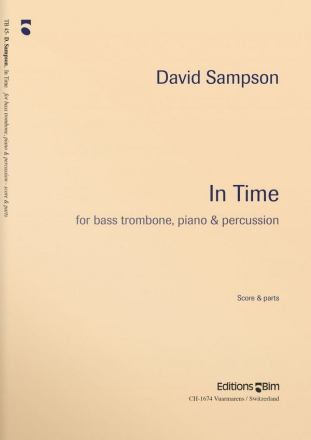 In Time for bass trombone, piano and percussion parts