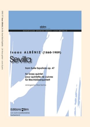 Sevilla op.47 fr 2 Trompeten, Horn in F, Euphonium und Tuba Partitur und Stimmen