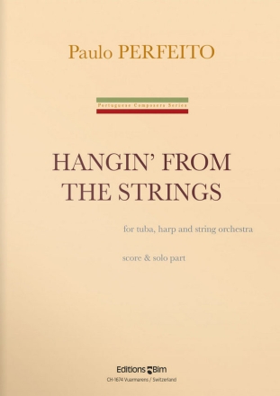 Hangin' from the Strings fr Tuba, Harfe und Streichorchester Partitur und Tuba