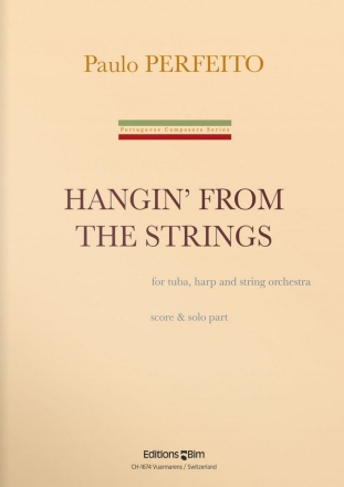 Hangin' from the Strings fr Tuba, Harfe und Streichorchester Partitur und Tuba