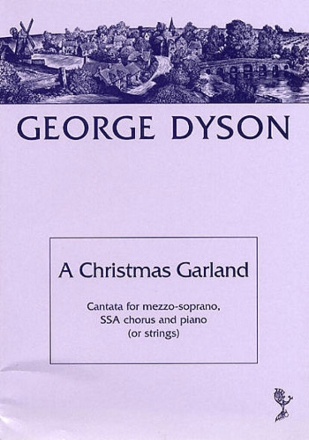 A Christmas Garland for mezzosoprano, femal chorus and piano (strings) vocal score