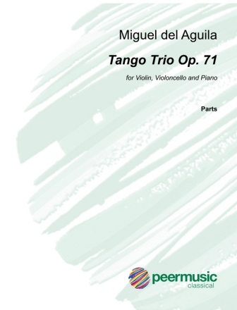 Tango Trio op.71 for violin, cello and piano score and parts