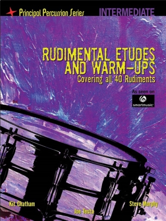 Rudimental Etudes and Warm-Ups: for snare drum (intermediate)