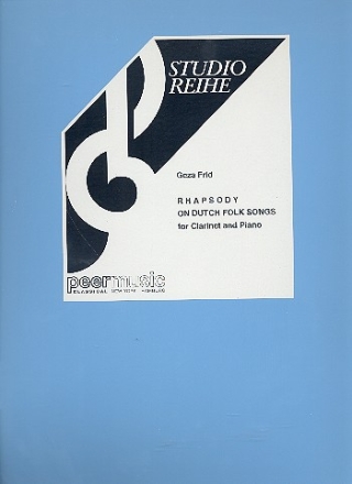 Rhapsody on Dutch Folk Songs, op.42 for clarinet and piano