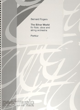 The silver World for flute, oboe and string orchestra score