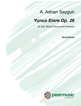 Yunus Emre op.26 for soli, mixed chorus and orchestra vocal score (trk/frz/en)
