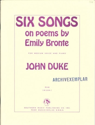 6 Songs on Poems by Emily Bronte for medium voice and piano