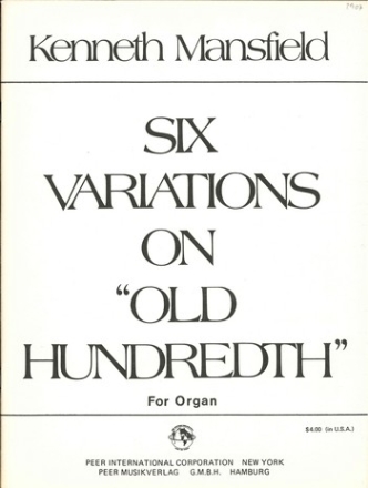 6 Variations on old Hundredth for organ