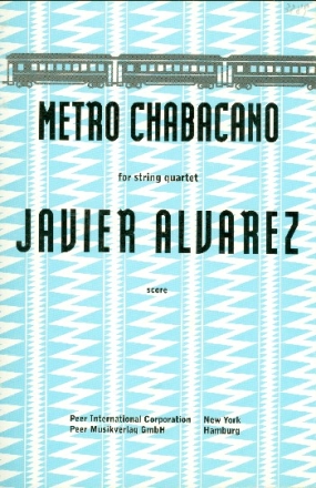 Metro Chabacano for string quartet score
