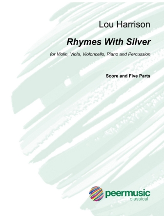 Rhymes with Silver for violin, viola, cello, piano and percussion score and 5 parts