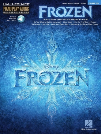 Frozen (Die Eisknigin - vllig unverfroren) (+audio access): piano playalong vol.128 songbook piano/vocal/guitar