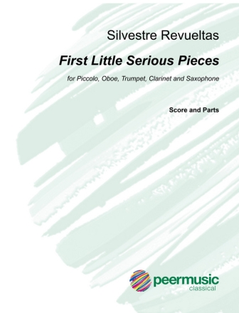 First little serious Pieces for piccolo,oboe, trumpet, clarinet and baritone saxophone score and parts