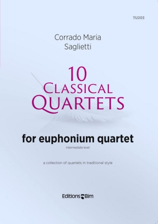 10 classical Quartets for 4 euphoniums score and parts