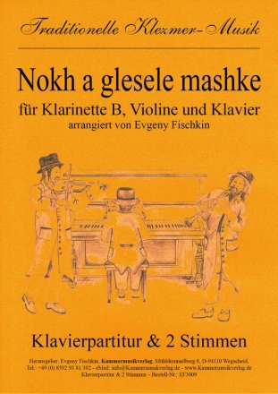 Nokh a glesele mashke fr Klarinette, Violine und Klavier Stimmen