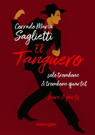 El tanguero for solo trombone and trombone quartet score and parts