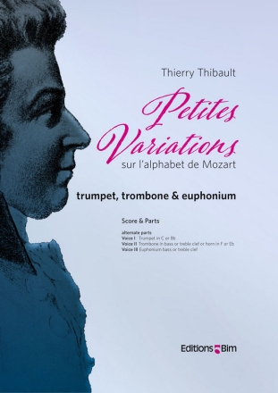 Petites Variations sur l'alphabet de Mozart for trumpet, trombone and piano score and parts