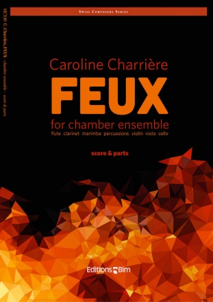 Feux for flute, clarinet, marimba, percussions, violin, viola and cello score and parts