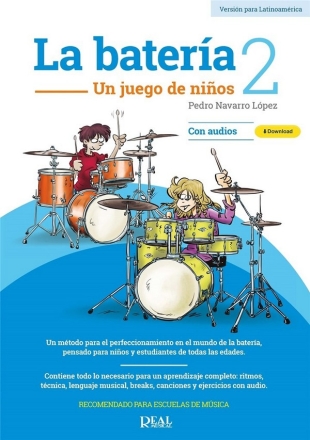 La batera 2 (Versin para Latinoamrica) (+Online Audio) for drums and percussion