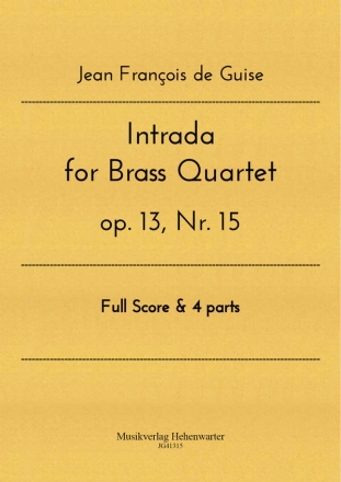 Intrada op.13 Nr.15 fr 2 Trompeten in B, Horn in F und Posaune Partitur und Stimmen